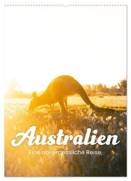 Australien - Eine unvergessliche Reise. (Wandkalender 2026 DIN A2 hoch), CALVENDO Monatskalender