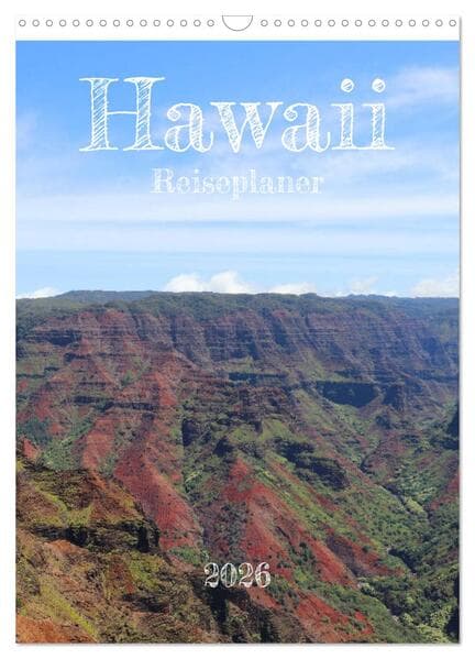 Hawaii - Reiseplaner (Wandkalender 2026 DIN A3 hoch), CALVENDO Monatskalender