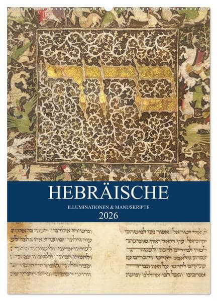 Hebräische Illuminationen und Manuskripte (Wandkalender 2026 DIN A2 hoch), CALVENDO Monatskalender