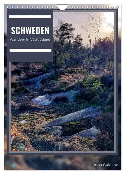 Schweden - Wandern in Västergötland (Wandkalender 2026 DIN A4 hoch), CALVENDO Monatskalender