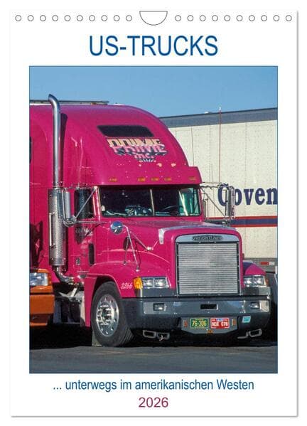 US-Trucks ... unterwegs im amerikanischen Westen - Monatsplaner (Wandkalender 2026 DIN A4 hoch), CAL