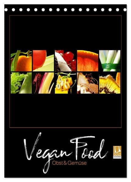 Vegan Food Kalender - Obst und Gemüse auf Schwarz (Tischkalender 2026 DIN A5 hoch), CALVENDO Monatsk