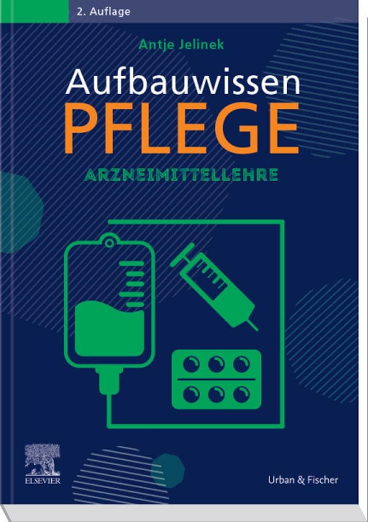Aufbauwissen Pflege Arzneimittellehre