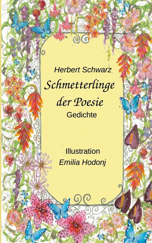 Schmetterlinge der Poesie