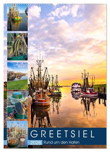 GREETSIEL Rund um den Hafen (Wandkalender 2026 DIN A2 hoch), CALVENDO Monatskalender