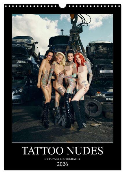 TATTOO NUDES (Wandkalender 2026 DIN A3 hoch), CALVENDO Monatskalender