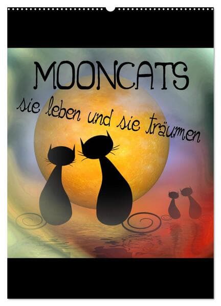 Mooncats - sie leben und sie träumen (Wandkalender 2026 DIN A2 hoch), CALVENDO Monatskalender