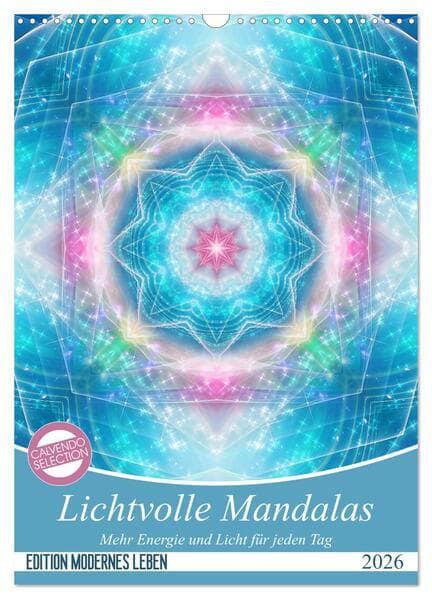 Lichtvolle Mandalas (Wandkalender 2026 DIN A3 hoch), CALVENDO Monatskalender