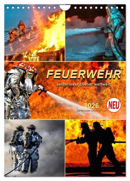 Feuerwehr - selbstloser Dienst weltweit (Wandkalender 2026 DIN A4 hoch), CALVENDO Monatskalender
