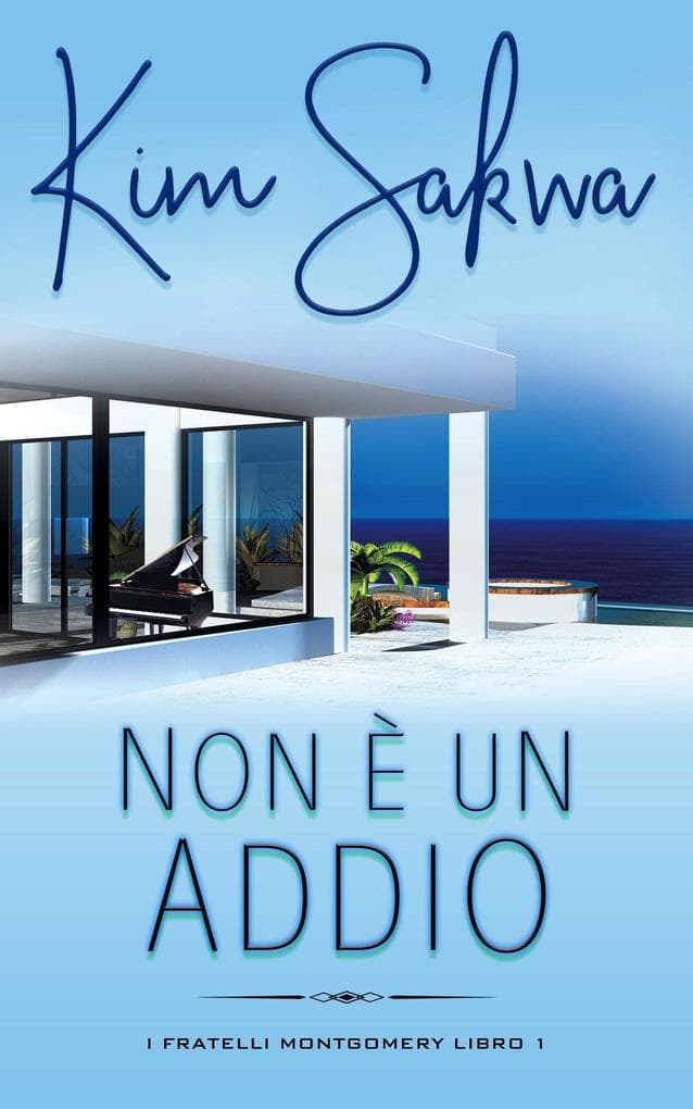 Non è un addio (I fratelli Montgomery, #1)