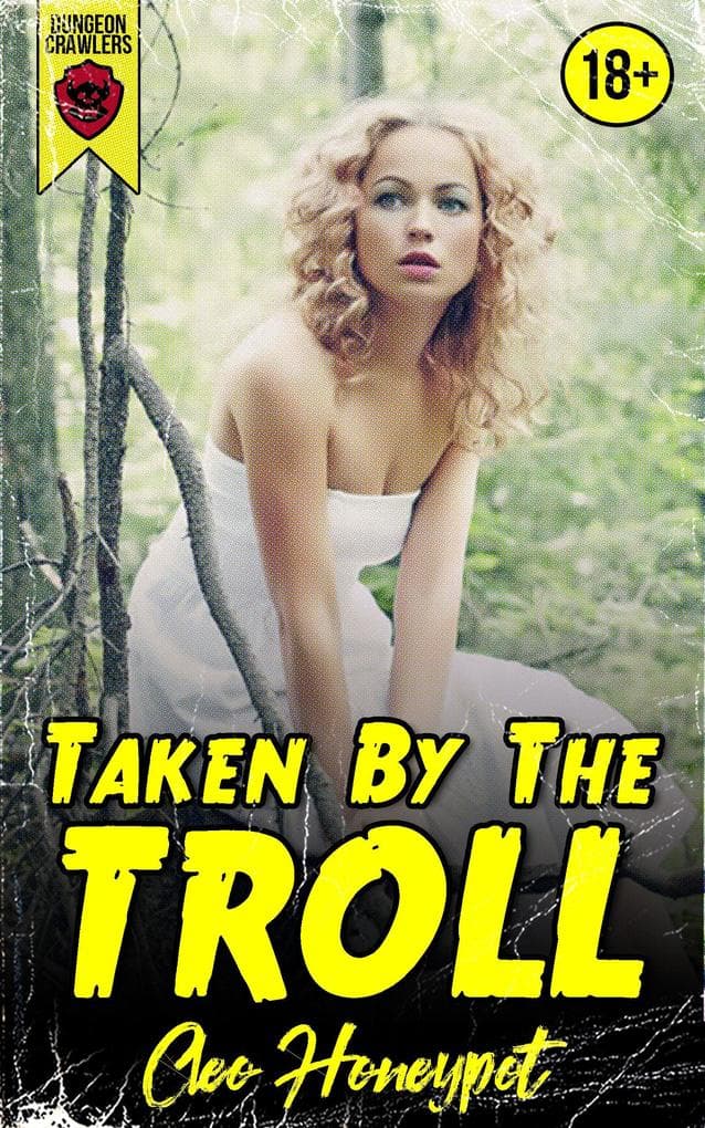 Taken by the Troll (Dungeon Crawlers Club, #6)