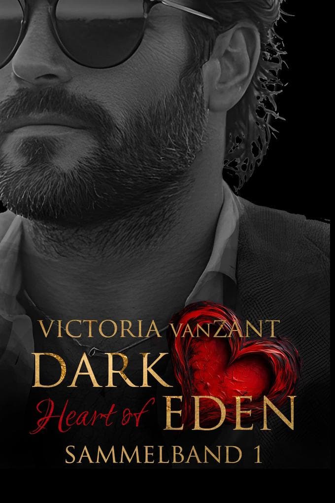 DARK Heart of EDEN - Sammelband 1