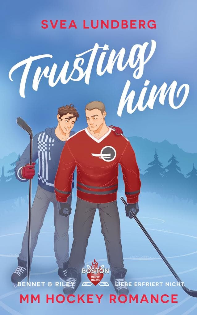 Trusting him - Liebe erfriert nicht