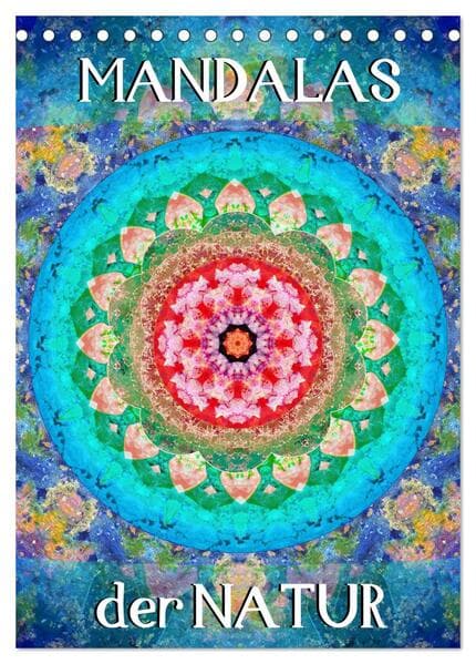 MANDALAS der Natur (Tischkalender 2026 DIN A5 hoch), CALVENDO Monatskalender