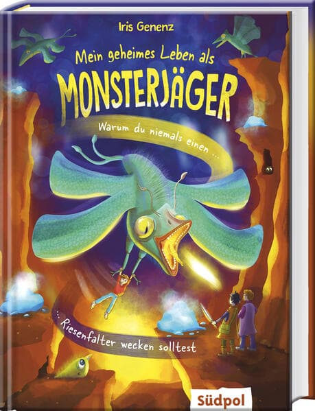 Mein geheimes Leben als Monsterjäger - Warum du niemals einen Riesenfalter wecken solltest