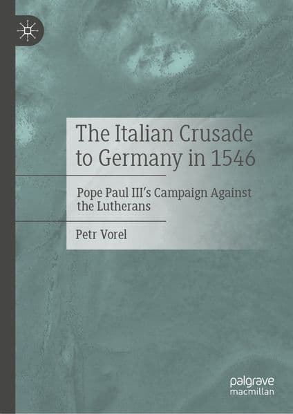 The Italian Crusade to Germany in 1546