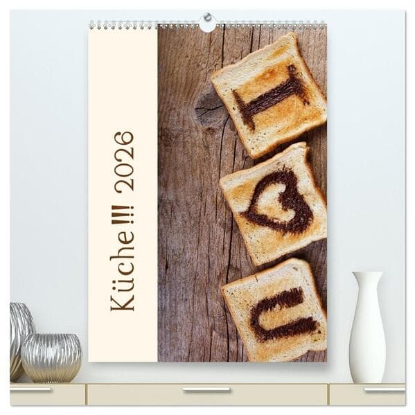 Küche !!! 2026 (hochwertiger Premium Wandkalender 2026 DIN A2 hoch), Kunstdruck in Hochglanz