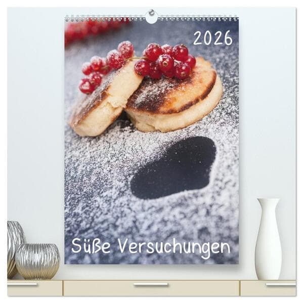 Süße Versuchungen / Geburtstagskalender (hochwertiger Premium Wandkalender 2026 DIN A2 hoch), Kunstd
