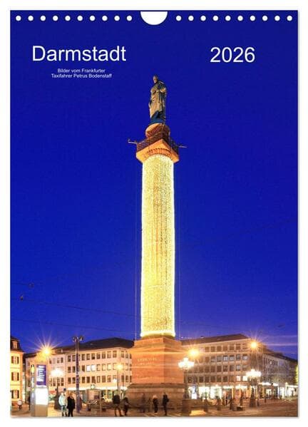 Darmstadt 2026 Bilder vom Frankfurter Taxifahrer Petrus Bodenstaff (Wandkalender 2026 DIN A4 hoch), CALVENDO Monatskalender