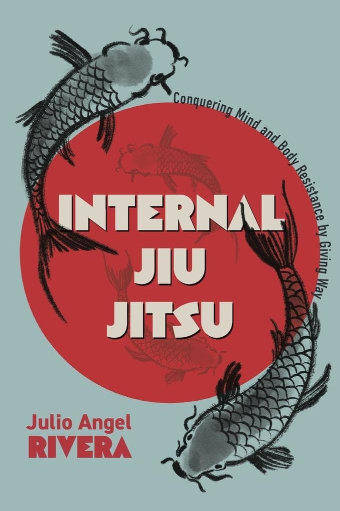 Internal Jiu Jitsu