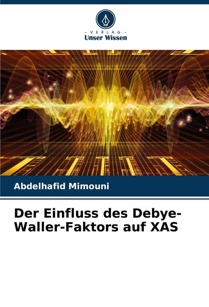 Der Einfluss des Debye-Waller-Faktors auf XAS
