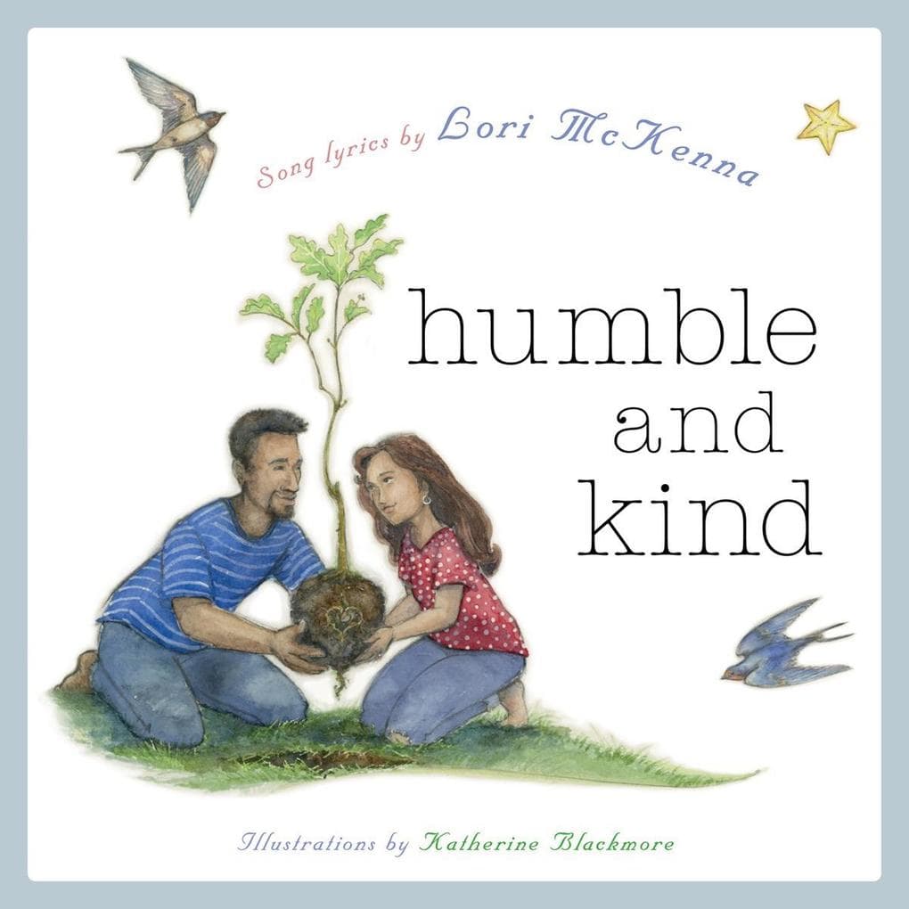 Humble and Kind: A Children's Picture Book (LyricPop)
