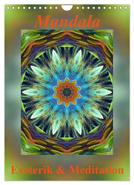 Mandala - Esoterik & Meditation (Wandkalender 2026 DIN A4 hoch), CALVENDO Monatskalender