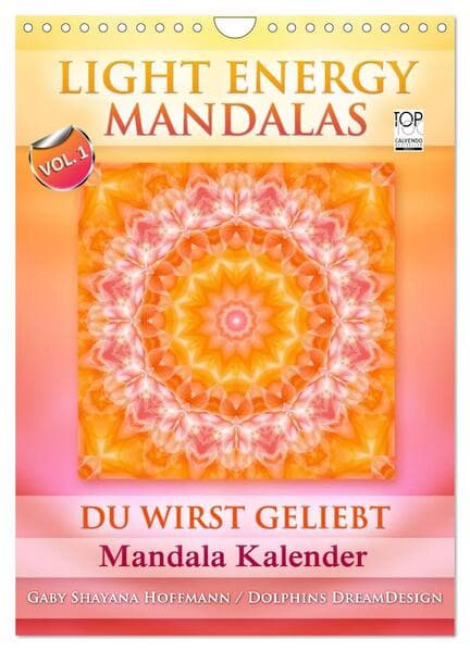 Light Energy Mandalas - Kalender - Vol. 1 (Wandkalender 2026 DIN A4 hoch), CALVENDO Monatskalender