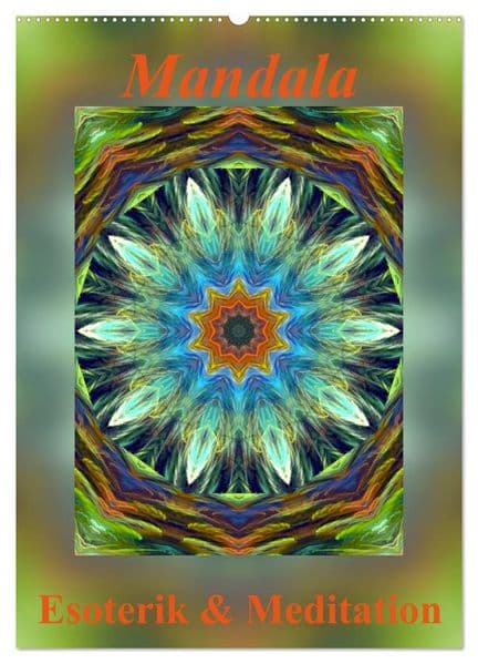 Mandala - Esoterik & Meditation (Wandkalender 2026 DIN A2 hoch), CALVENDO Monatskalender