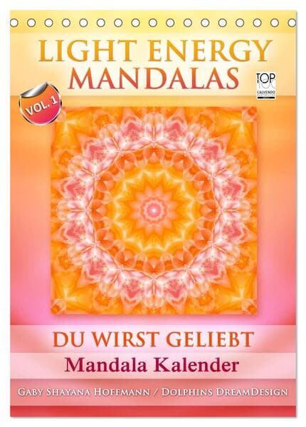 Light Energy Mandalas - Kalender - Vol. 1 (Tischkalender 2026 DIN A5 hoch), CALVENDO Monatskalender