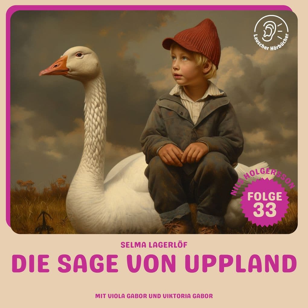 Die Sage von Uppland (Nils Holgersson, Folge 33)