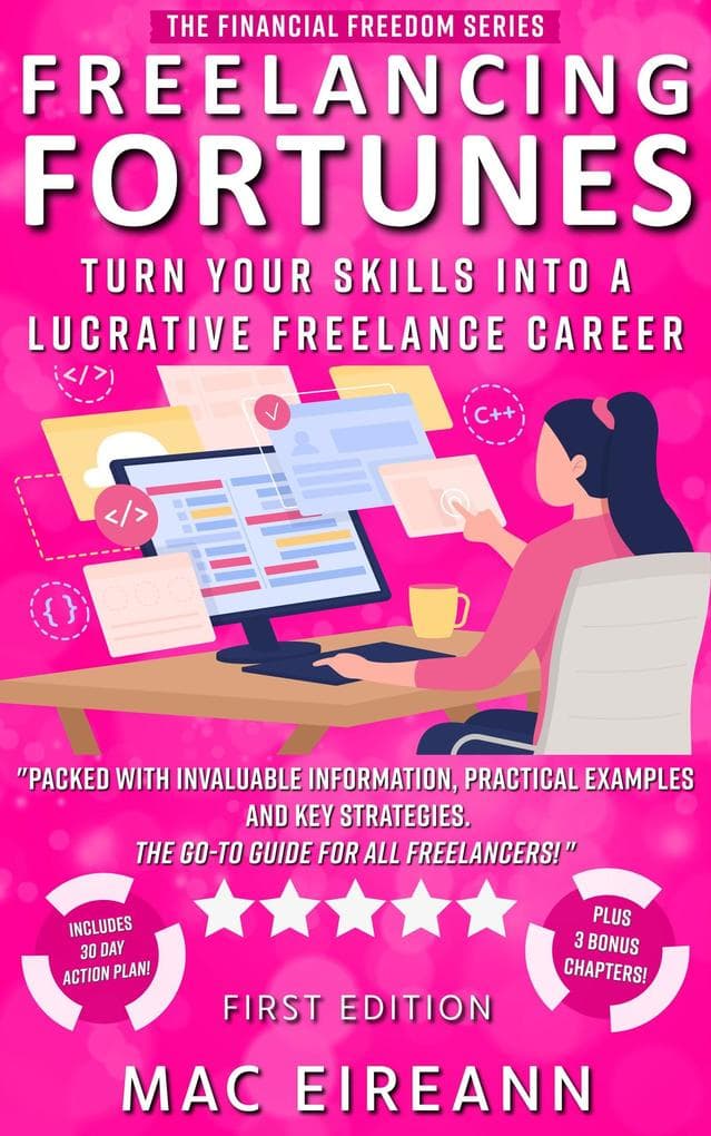 Freelancing Fortunes (Financial Freedom Series, #6)
