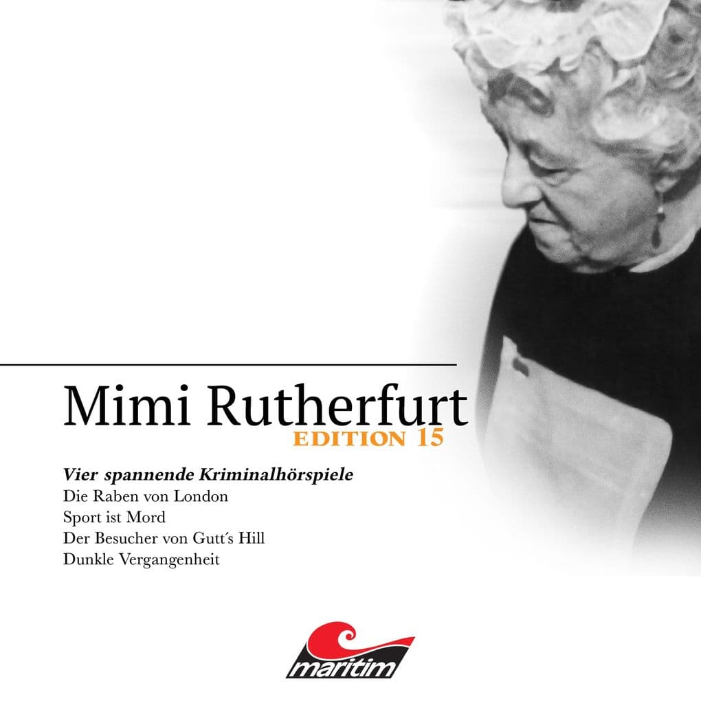 Mimi Rutherfurt, Vier Spannende Kriminalhörspiele - "Mimi Rutherfurt" Edition 15
