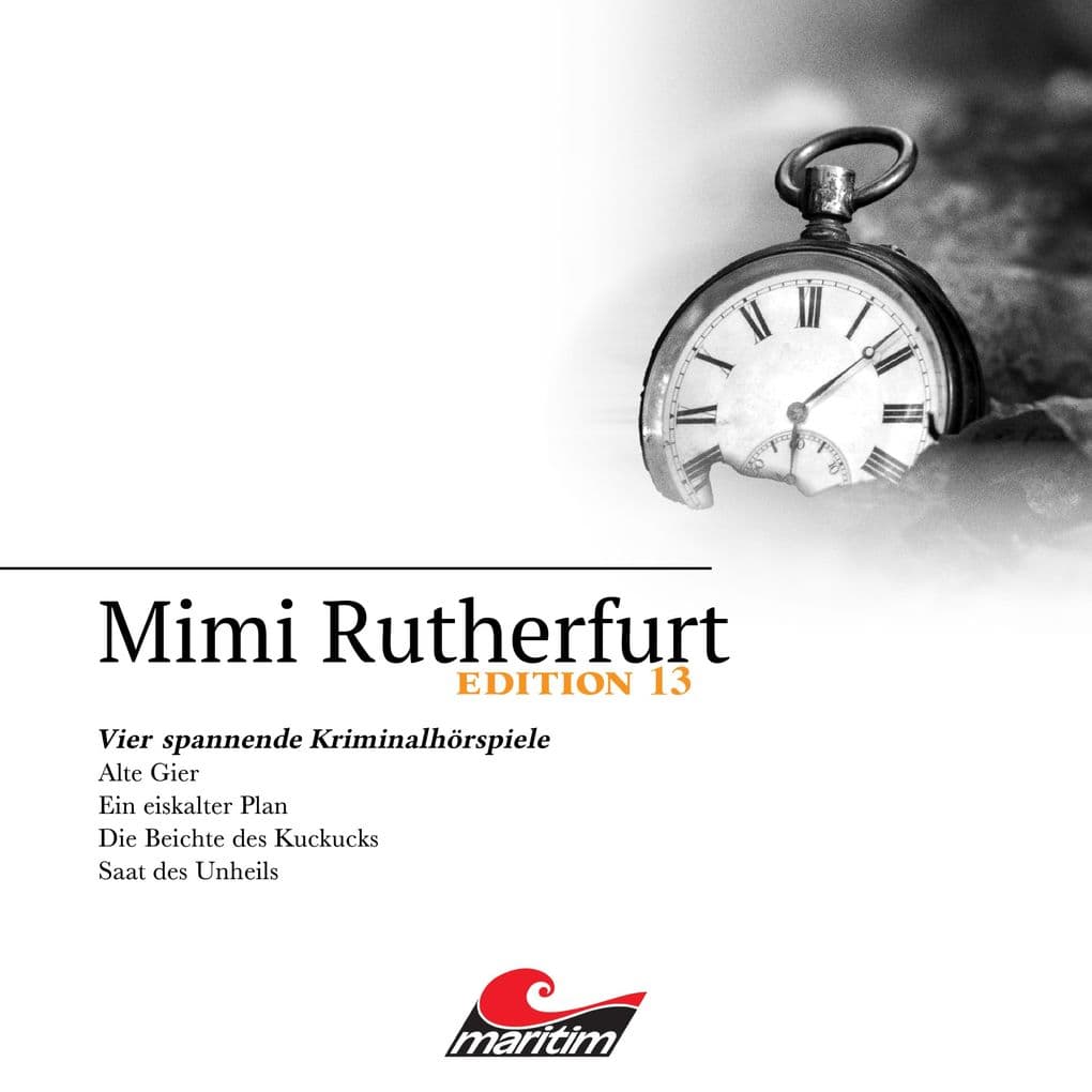 Mimi Rutherfurt, Vier Spannende Kriminalhörspiele - "Mimi Rutherfurt" Edition 13