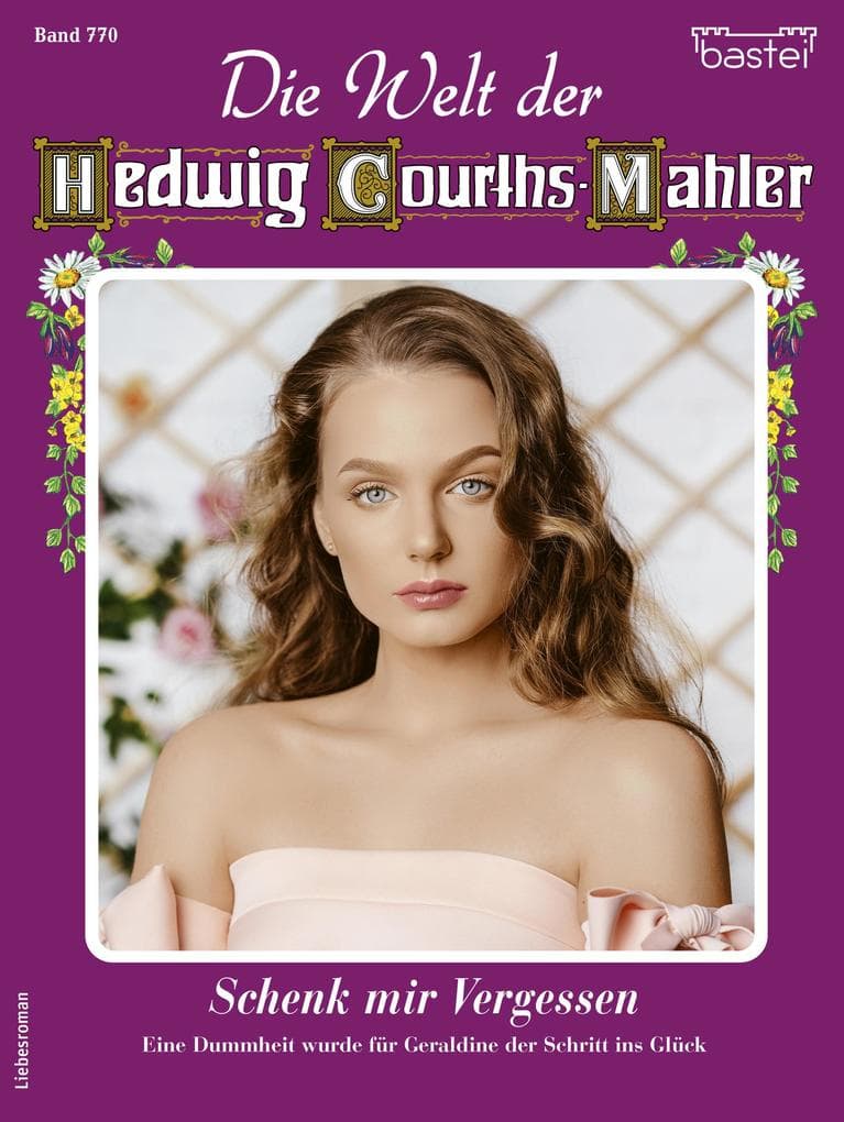 Die Welt der Hedwig Courths-Mahler 770