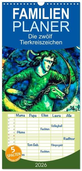 Familienplaner 2026 - Die zwölf Tierkreiszeichen mit 5 Spalten (Wandkalender, 21 x 45 cm) CALVENDO
