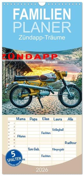 Familienplaner 2026 - Zündapp-Träume mit 5 Spalten (Wandkalender, 21 x 45 cm) CALVENDO: Der Ultimative Zündapp Kalender mit Mopeds aus den 60er und 70er Jahren.