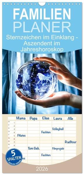 Familienplaner 2026 - Sternzeichen im Einklang - Aszendent im Jahreshoroskop mit 5 Spalten (Wandkalender, 21 x 45 cm) CALVENDO