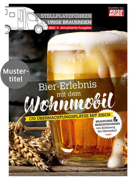 Stellplatzführer Urige Brauereien, aktualisierte Ausgabe