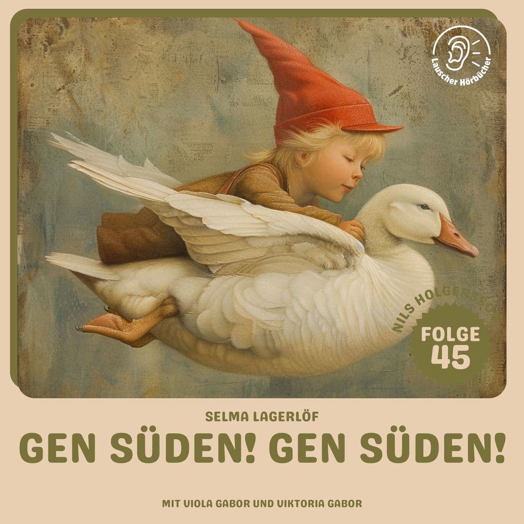 Gen Süden! Gen Süden! (Nils Holgersson, Folge 45)