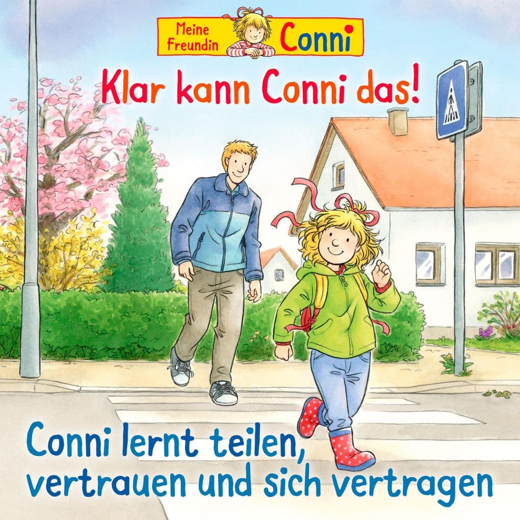 Klar kann Conni das! / Conni lernt teilen, vertrauen und sich vertragen