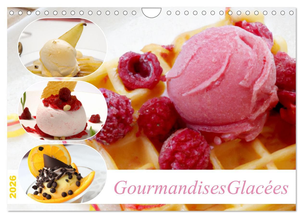 Gourmandises glacées (Calendrier mural 2026 DIN A4 vertical), CALVENDO calendrier mensuel