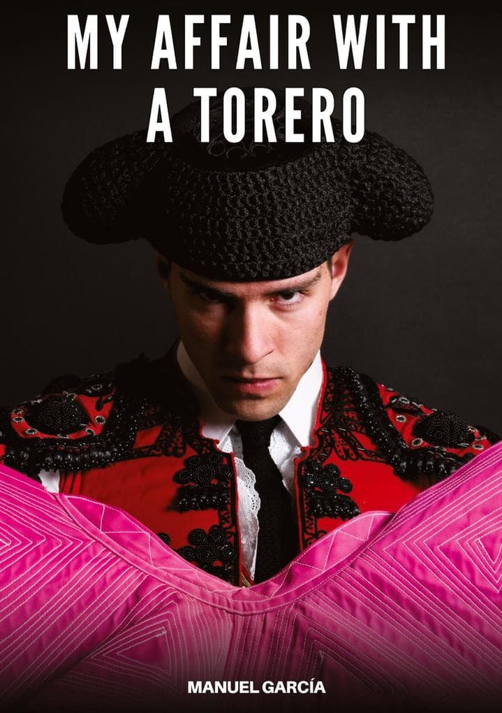 My Affair with a Torero