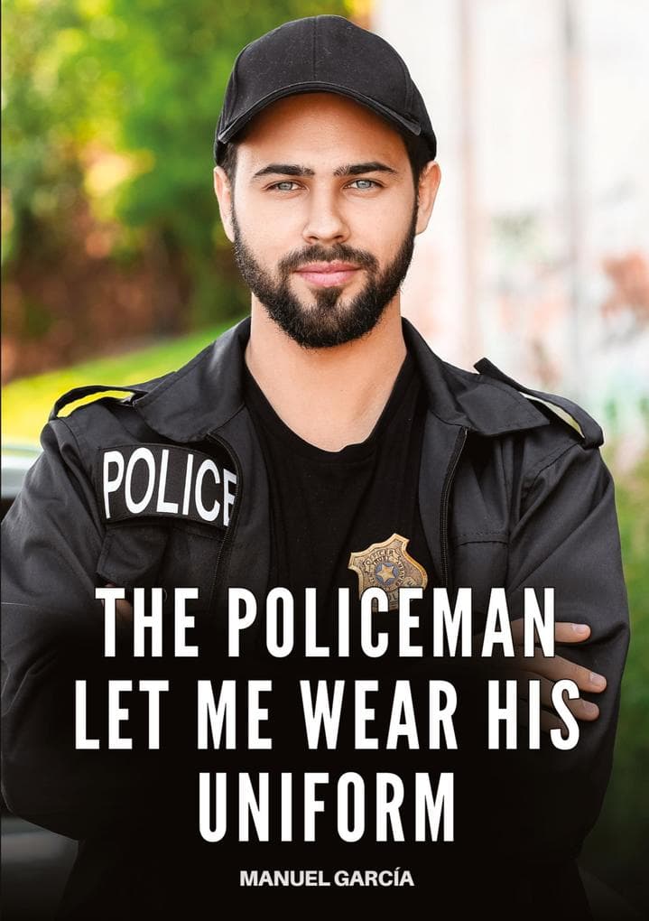 The Policeman let me wear his Uniform