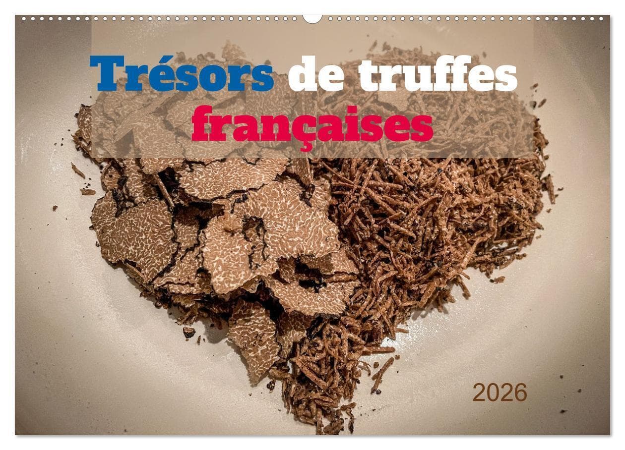 Trésors de truffes françaises (Calendrier mural 2026 DIN A2 vertical), CALVENDO calendrier mensuel