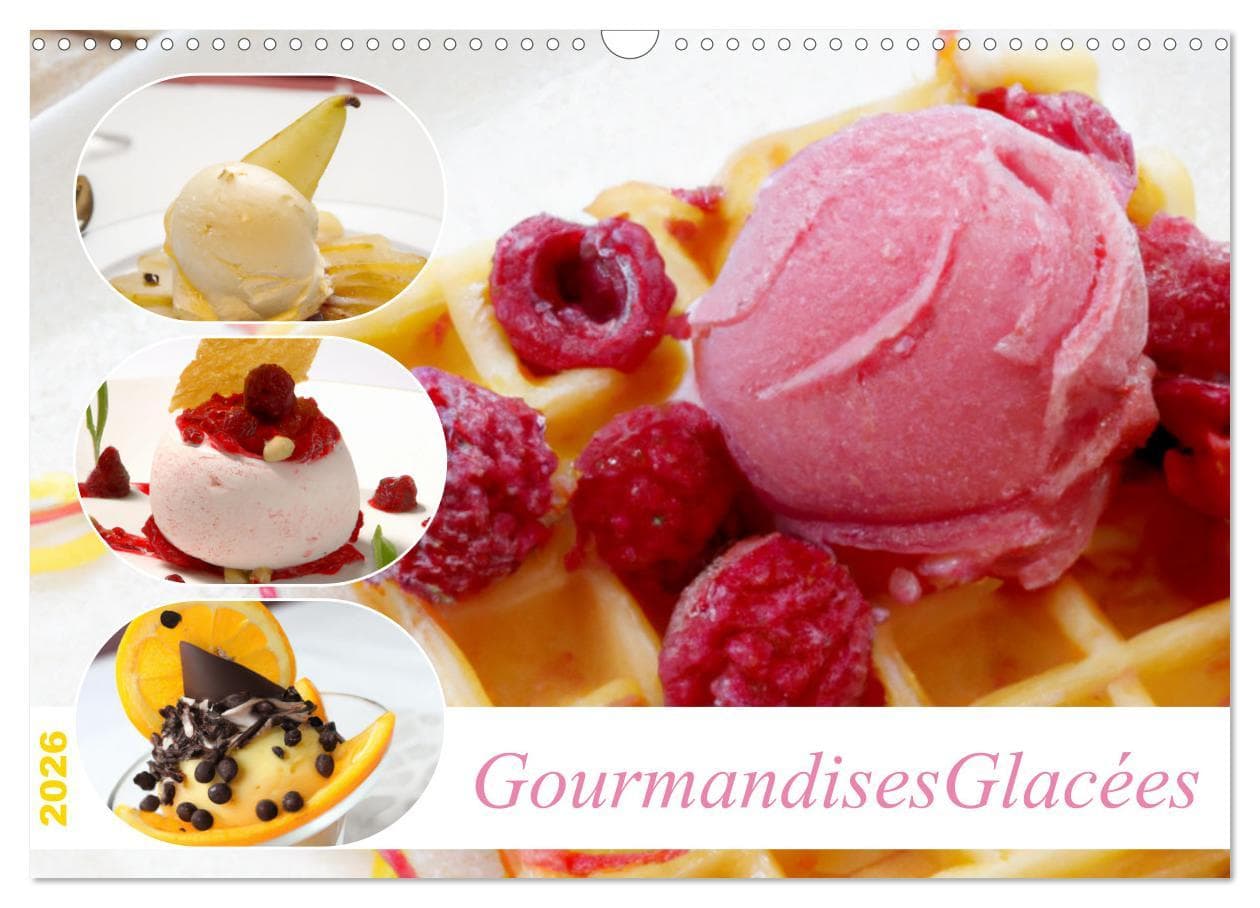 Gourmandises glacées (Calendrier mural 2026 DIN A3 vertical), CALVENDO calendrier mensuel