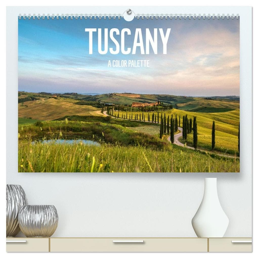 Tuscany A color palette (High Quality Premium Wall Calendar 2026 DIN A2 landscape),CALVENDO 12 Month Wall Calendar