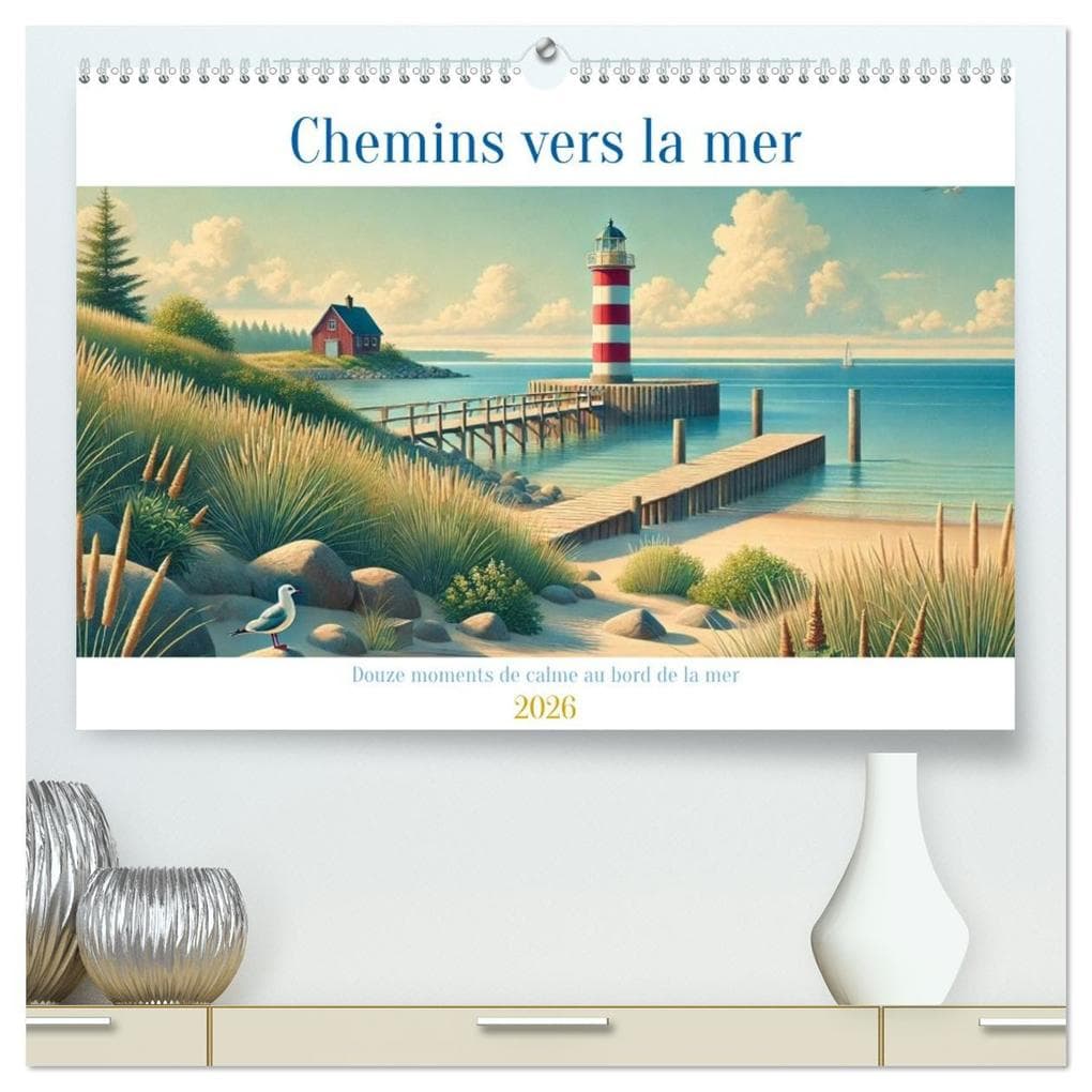 Chemins vers la mer (Calendrier mural 2026 DIN A2 vertical) calendrier de bureau
