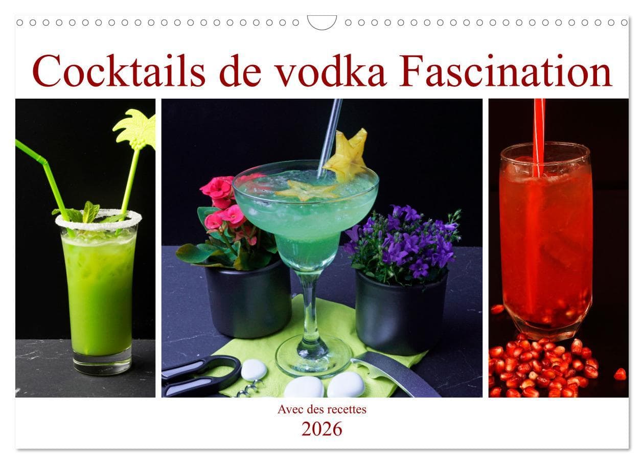 Cocktails de vodka Fascination (Calendrier mural 2026 DIN A3 vertical), CALVENDO calendrier mensuel