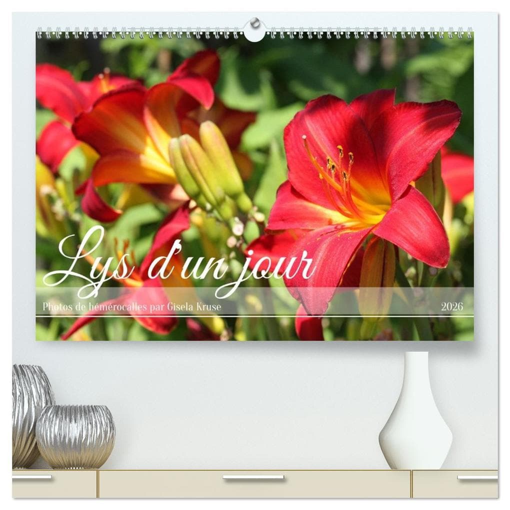 Lys d'un jour (Calendrier mural 2026 DIN A2 vertical) calendrier de bureau